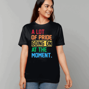 Gildan Heavy Cotton T-Shirt Black "A lot of pride going on"
